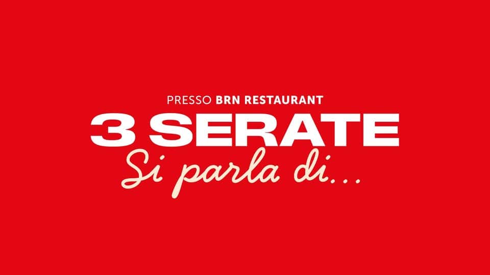 Triologia dell’Amore al BRN Restaurant | 3 Serate, si parla di… Potrebbe essere un'immagine raffigurante pasta e il seguente testo "PRESSO BRN RESTAURANT 3 SERATE Si parla di..."