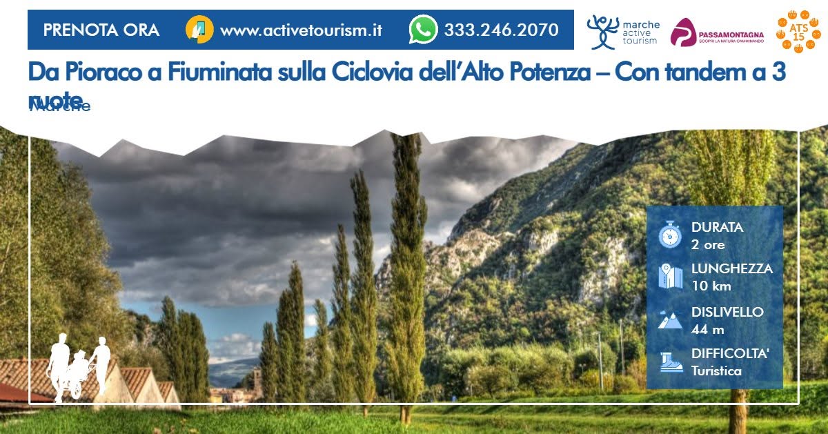 Evento TURISMO ACCESSIBILE Da Pioraco a Fiuminata sulla Ciclovia dell’Alto Potenza con tandem a 3 ruote Locandina TURISMO ACCESSIBILE Da Pioraco a Fiuminata sulla Ciclovia dell’Alto Potenza con tandem a 3 ruote - da martedì 19 maggio - domenica 12 luglio 2026 ore 09:15 ore 11:30