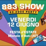VEN 12 GIU | Monale d’Asti (AT) | 883 SHOW Potrebbe essere un'immagine raffigurante il seguente testo "CAADIN CAGA DiN 883 SHOW 90-2000 PARTY 883 MITO NORD SUD VENERDI 12 GIUGNO OVEST EST ONSTAGE FESTA d'ESTATE Monale d'Asti d' sti (AT) INDECA"