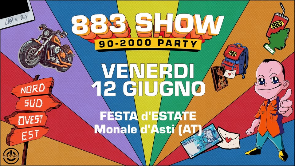 Evento Ven 12 Giu Monale D’asti (At) 883 Show Locandina Ven 12 Giu Monale D’asti (At) 883 Show - venerdì 12 giugno ore 21:00 - 23:00