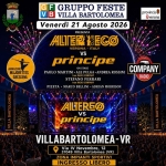 Venerdì 21 Agosto ALTEREGO 🆚 PRINCIPE @ VILLA BARTOLOMEA Venerdì 21 Agosto Alterego Principe – Villa Bartolomea a Villa Bartolomea (VR) il 21 agosto 2026