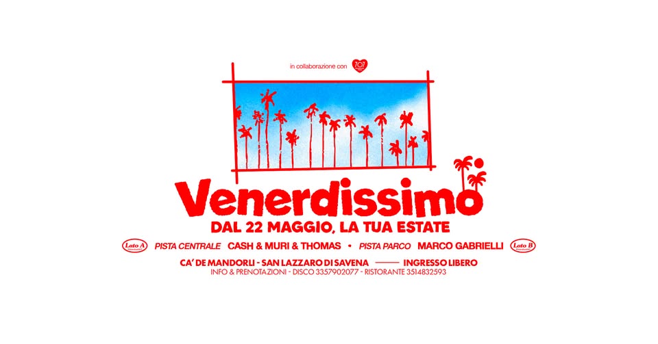 Evento Venerdissimo – Venerdì 22 Maggio – Ca’ de Mandorli Locandina Venerdissimo – Venerdì 22 Maggio – Ca’ de Mandorli - da venerdì 22 maggio - venerdì 25 settembre 2026 ore 20:30 ore 23:59