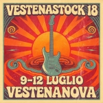 VESTENASTOCK 18 Vestenastock 18 a Vestenanova (VR) il 9 luglio - 12 luglio 2026