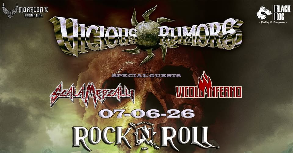 VICIOUS RUMORS + Special Guests live @ Rock’n’Roll Club, Rho! Potrebbe essere un'immagine raffigurante il seguente testo "MARBIGAN BLACK PROMOTION فخ CBEC Ucious DUMORCS a Dou DOG Boeking HarAeTTй SPECIALGUESTE SPECIALGUESTS GU AM VICOLOGINFERNO 07-06-26 POCK 버 ROCK ROCKNROLL ROCKCLUP CLUB N M ROLL RHO"