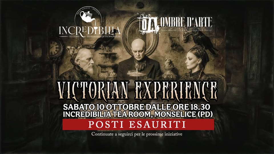 Evento Victorian Experience Locandina Victorian Experience - sabato 10 ottobre ore 18:30 - 20:30