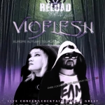 VIOFLESH Live in Rome @RELOAD SPEAKEASY – Live in modalita’ “Speakeasy confidence”. VIOFLESH Live in Rome @RELOAD SPEAKEASY – Live in modalita’ “Speakeasy confidence”. a Roma (RM) il 28 ottobre 2026