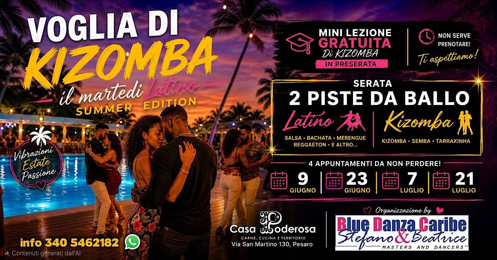 Evento VOGLIA DI KIZOMBA 4 appuntamenti MINI LEZIONI KIZOMBA serata 2 piste Casa Poderosa Pesaro Locandina VOGLIA DI KIZOMBA 4 appuntamenti MINI LEZIONI KIZOMBA serata 2 piste Casa Poderosa Pesaro - da martedì 9 giugno - martedì 21 luglio 2026 ore 20:00 ore 01:00