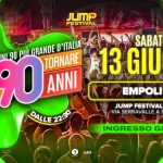 Voglio Tornare Negli Anni 90 ® • Empoli (FI) Potrebbe essere un'immagine raffigurante il seguente testo "JUMP FESTIVAL ANNI 90 pil GRANDE D'TALIA IL LIVE TORNARE VOGLIO NEGLI SHOW 90 ANNI DALLE 22:30 22:30 SABATO 産バ 13 GIUGNO EMPOLI (FI) JUMP FESTIVAL EMPOLI VIA SERRAVALLE A AS S. MARTINO INGRESSO GRATUITO 3 העגבב UG"