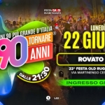 Voglio Tornare Negli Anni 90 ® • Rovato (BS) Potrebbe essere un'immagine raffigurante il seguente testo "FESTA OLI FESTAGLO 1 RUGBY ROVATO ANNI 90 PILL GRANDE D'ITALIA IL LIVE SHOW 90 ANNI TORNARE VOGLIO NEGLI DALLE 21:30 LUNEDÌ 22 GIUGNO ROVATO (BS) 22^ FESTA OLD RUGBY ROVATO VIA MAR ARTINENGO CESARESCO 47 INGRESSO GRATUITO 3 העתבב US US"