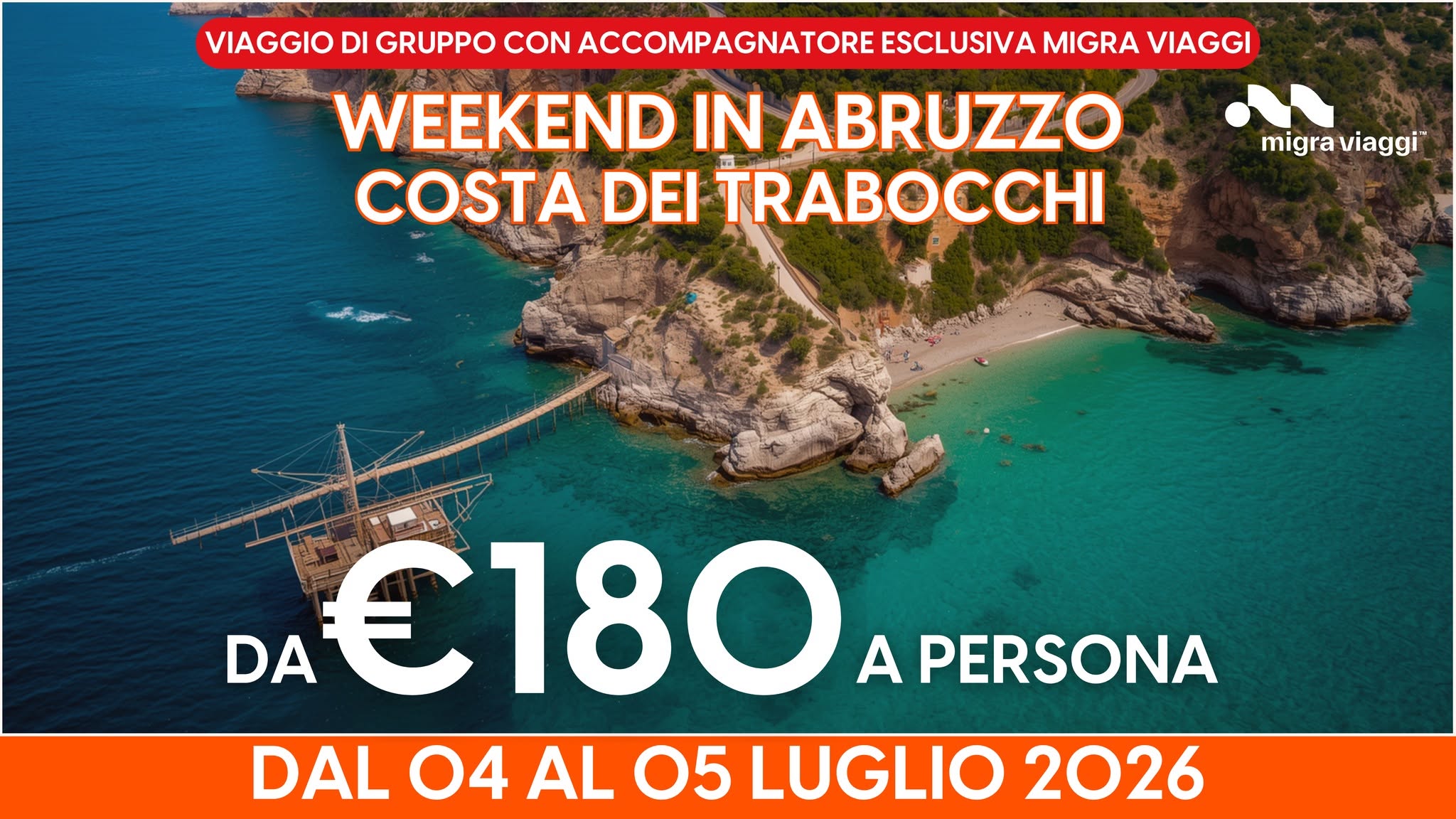 Evento Weekend In Abruzzo – Costa Dei Trabocchi Locandina Weekend In Abruzzo – Costa Dei Trabocchi - da sabato 4 luglio - domenica 5 luglio 2026 ore 06:00 ore 16:00