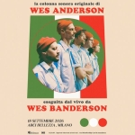 Wes Banderson | Milano, Arci Bellezza Potrebbe essere un contenuto grafico raffigurante testo