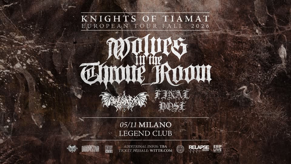 Evento Wolves in the Throne Room, Worm e Final Dose Legend Club, Milano Locandina Wolves in the Throne Room, Worm e Final Dose Legend Club, Milano - giovedì 5 novembre ore 19:00 - 23:00