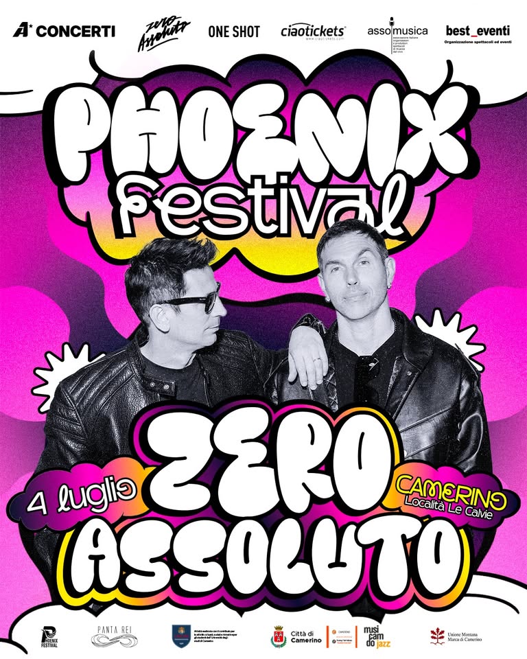 Evento Zero Assoluto – Phoenix Festival Locandina Zero Assoluto – Phoenix Festival - sabato 4 luglio ore 21:00 - 23:00