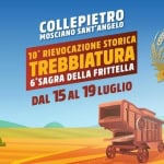 Immagine evento 10a Festa della Trebbiatura e 6a Sagra della Frittella! a Mosciano Sant’Angelo (TE) 10a Festa della Trebbiatura e 6a Sagra della Frittella! a Mosciano Sant'Angelo (TE) il 15 luglio - 19 luglio 2026