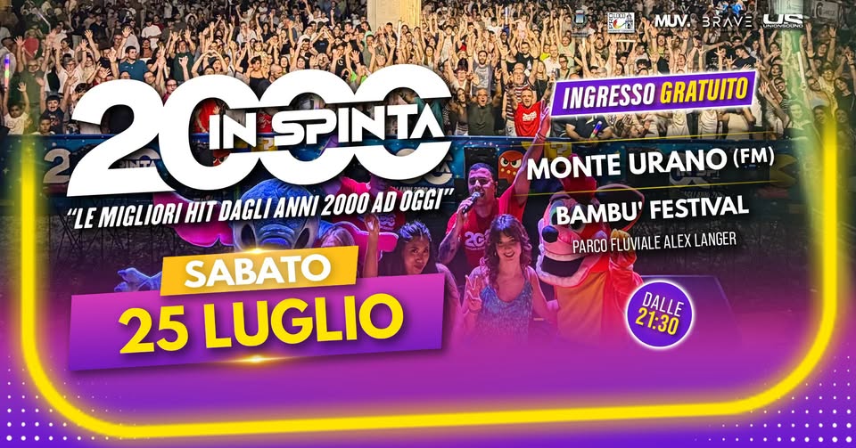 Evento 2000 in Spinta r – Monte Urano (FM) Locandina 2000 in Spinta r – Monte Urano (FM) - sabato 25 luglio ore 21:30 - 23:30