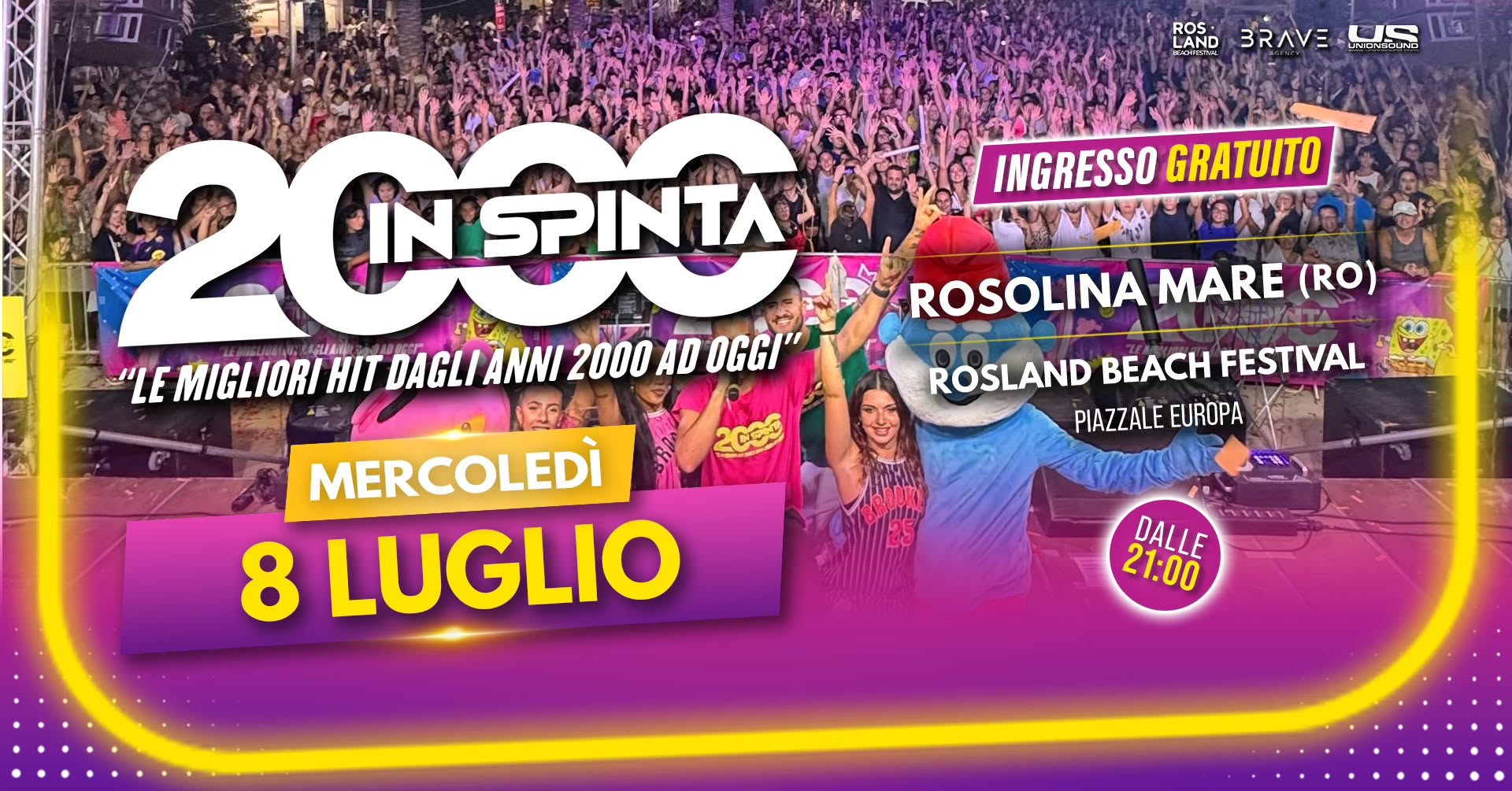 Evento 2000 in Spinta r – Rosolina Mare (RO) Locandina 2000 in Spinta r – Rosolina Mare (RO) - mercoledì 8 luglio ore 21:00 - 23:00