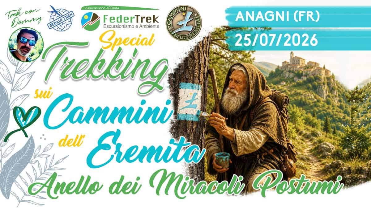 Evento 3° Tappa dei Cammini dell’Eremita da Anagni a Ferentino Diventa protagonista della segnatura Locandina 3° Tappa dei Cammini dell’Eremita da Anagni a Ferentino Diventa protagonista della segnatura - sabato 25 luglio ore 09:00 - 11:00