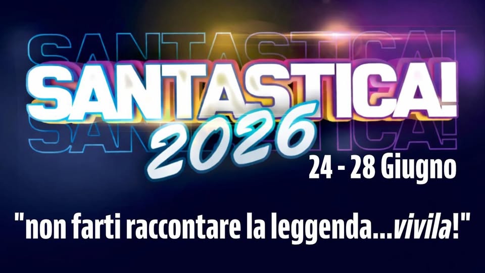 Evento Santastica! 2026 Locandina Santastica! 2026 - mercoledì 24 giugno ore 20:00 - 22:00