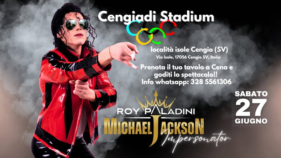 Evento Roy Paladini M.j. Show Le Cengiadi 21A Edizione (Cengio – Savona) Locandina Roy Paladini M.j. Show Le Cengiadi 21A Edizione (Cengio – Savona) - sabato 27 giugno ore 21:00 - 23:00
