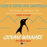 Giovani Wannabe – Festa D’estate Avis Campitello – Lunedi’ 13 Luglio Giovani Wannabe - Festa D'estate Avis Campitello - Lunedi' 13 Luglio