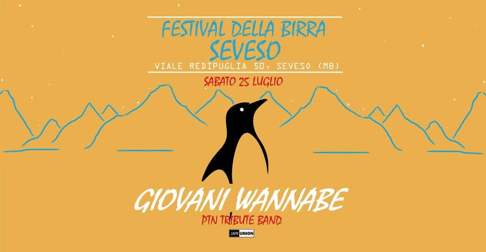 Evento Giovani Wannabe – Festival Della Birra Seveso – Sabato 25 Luglio Locandina Giovani Wannabe – Festival Della Birra Seveso – Sabato 25 Luglio - sabato 25 luglio ore 21:30 - 23:30