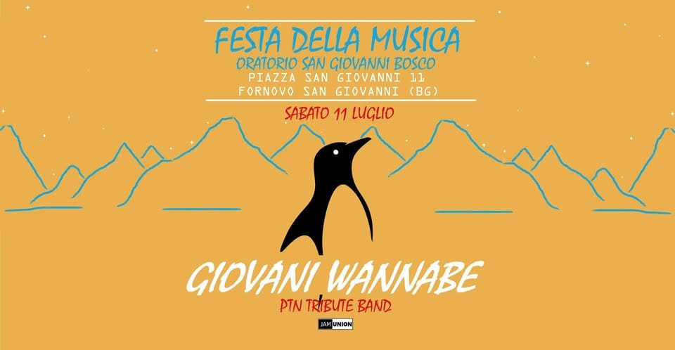 Evento Giovani Wannabe – Festa Della Musica Oratorio San Giovanni Bosco – Sabato 11 Luglio Locandina Giovani Wannabe – Festa Della Musica Oratorio San Giovanni Bosco – Sabato 11 Luglio - sabato 11 luglio ore 21:30 - 23:30