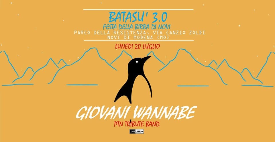 Evento Giovani Wannabe – Batasu’ 3.0 Festa Della Birra Di Novi – Lunedi’ 20 Luglio Locandina Giovani Wannabe – Batasu’ 3.0 Festa Della Birra Di Novi – Lunedi’ 20 Luglio - lunedì 20 luglio ore 21:30 - 23:30