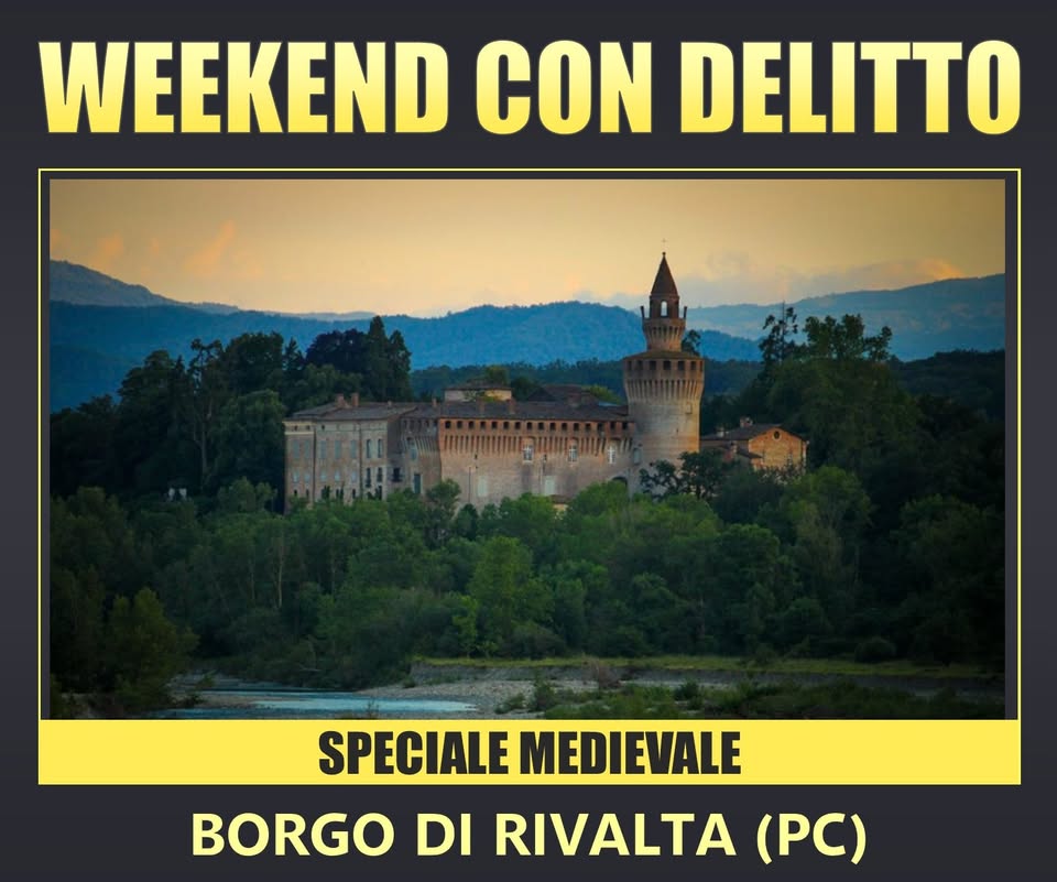 Evento Weekend con Delitto Medievale al Borgo di Rivalta (PC) Locandina Weekend con Delitto Medievale al Borgo di Rivalta (PC) - da sabato 3 ottobre - domenica 4 ottobre 2026 ore 15:00 ore 11:00