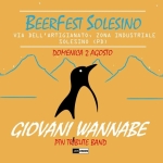 Giovani Wannabe – Beer Fest Solesino – Domenica 2 Agosto Giovani Wannabe - Beer Fest Solesino - Domenica 2 Agosto