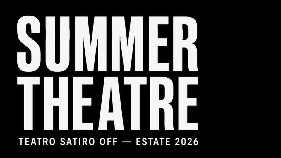 Evento Summer Theatre – Corsi estivi di teatro Locandina Summer Theatre – Corsi estivi di teatro - da lunedì 3 agosto - venerdì 21 agosto 2026 ore 10:00 ore 19:00