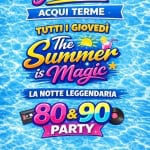 The Summer is Magic “la notte leggendaria” The Summer is Magic "la notte leggendaria"