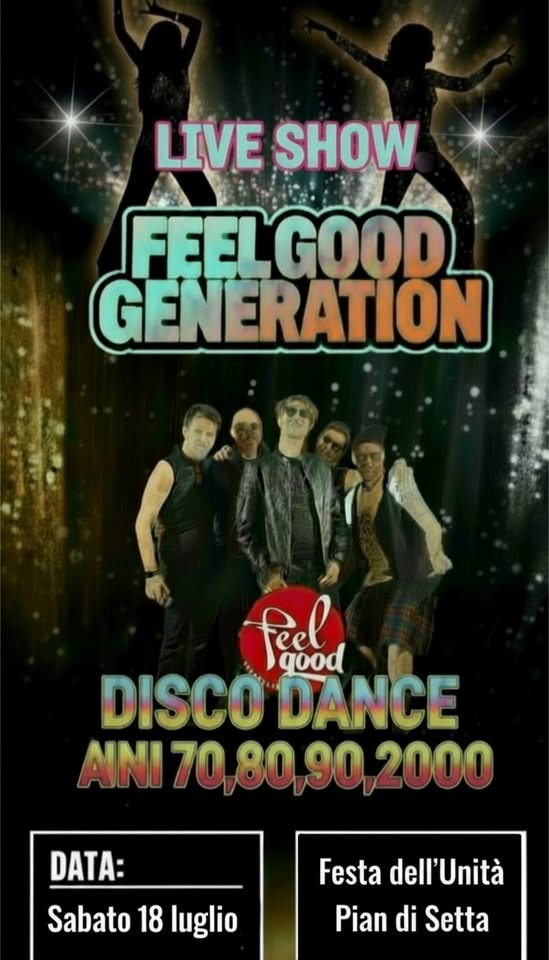 Evento Live – Festa Dell’unità Pian Di Setta(Bo) Locandina Live – Festa Dell’unità Pian Di Setta(Bo) - sabato 18 luglio ore 21:00 - 23:00