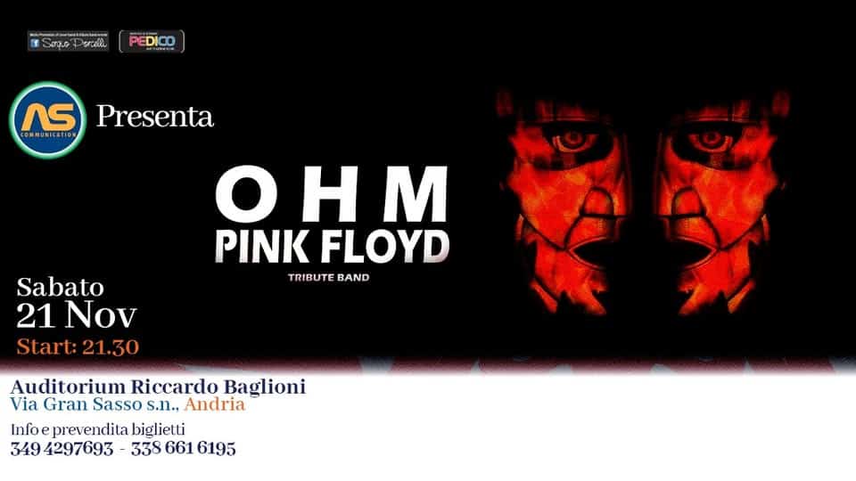 Evento Ohm Pink Floyd Tribute Band Live Andria Locandina Ohm Pink Floyd Tribute Band Live Andria - sabato 21 novembre ore 21:30 - 23:30