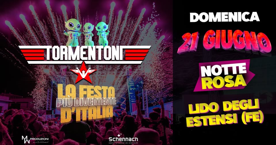 Evento TORMENTONI@La notte rosa Lido degli estensi (FE) Locandina TORMENTONI@La notte rosa Lido degli estensi (FE) - domenica 21 giugno ore 21:00 - 00:00
