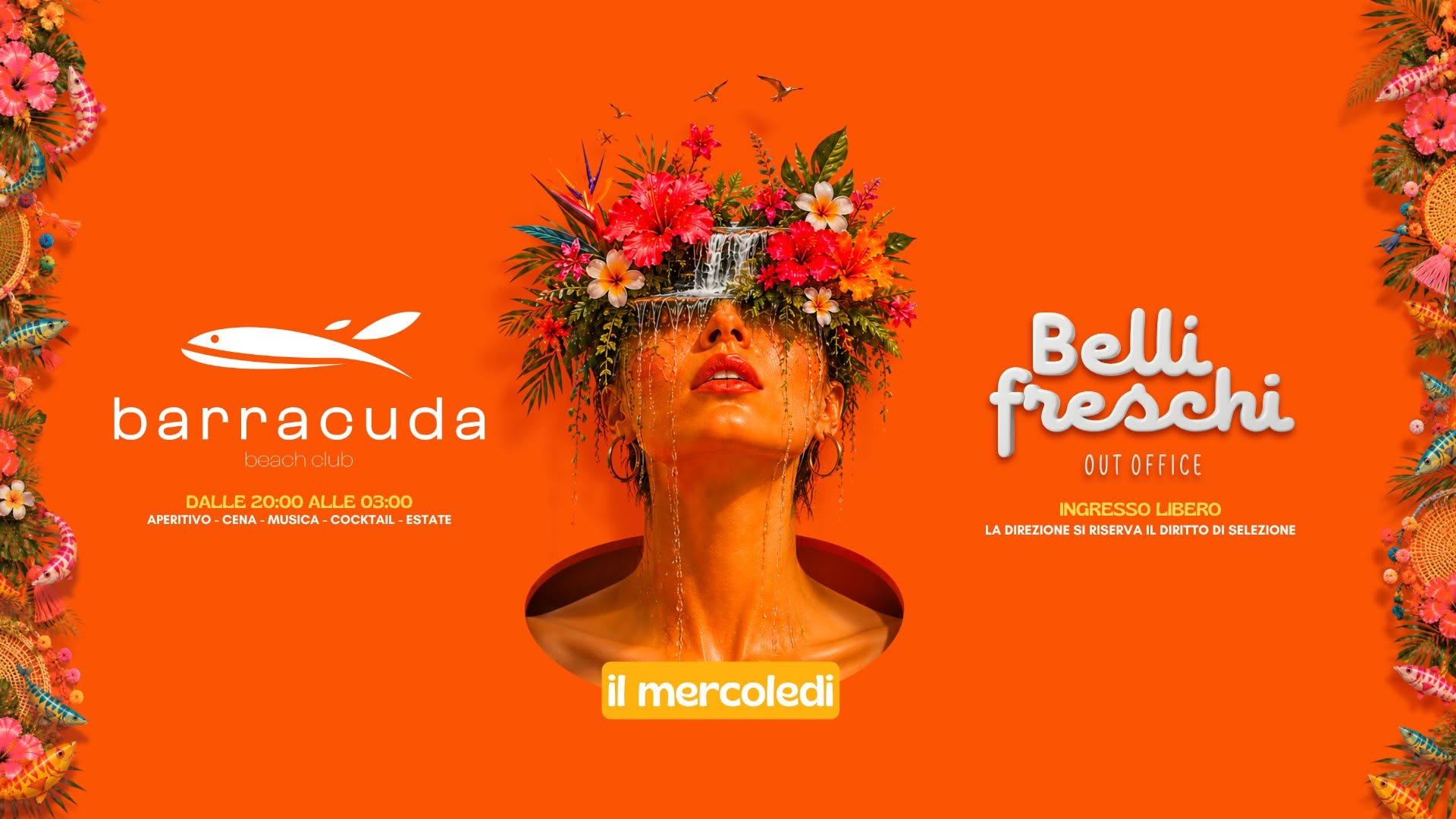 Evento Tutti i Mercoledi d’Estate BELLI FRESCHI al Barracuda Beach Club Locandina Tutti i Mercoledi d’Estate BELLI FRESCHI al Barracuda Beach Club - da mercoledì 24 giugno - mercoledì 2 settembre 2026 ore 20:00 ore 03:00