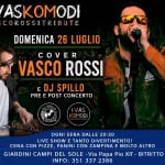 I Vaskomodi(Vasco tribute)& Dj Spillo – Giardini Campi del sole Bitritto I Vaskomodi(Vasco tribute)& Dj Spillo - Giardini Campi del sole Bitritto