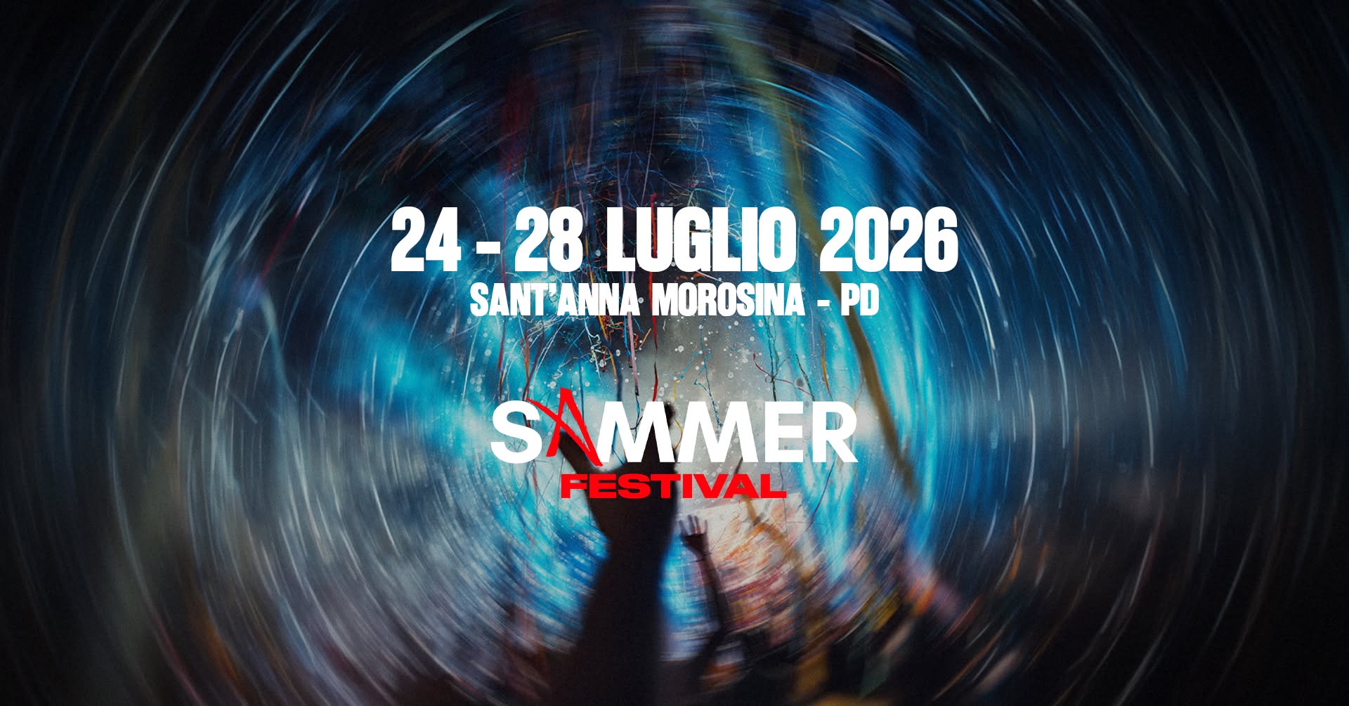 Evento SAMmer Festival 2026 – Sant’Anna Morosina (PD) Locandina SAMmer Festival 2026 – Sant’Anna Morosina (PD) - da venerdì 24 luglio - lunedì 27 luglio 2026 ore 18:00 ore 01:00