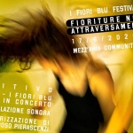 Fioriture notturne – Attraversamenti sonori I Fiori Blu festival – IX edizione Fioriture notturne - Attraversamenti sonori I Fiori Blu festival - IX edizione