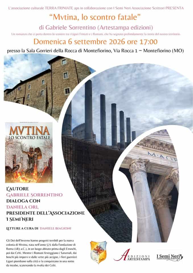 Evento Presentazione del romanzo storico di Gabriele Sorrentino “Mvtina, lo scontro fatale” a Montefiorino Locandina Presentazione del romanzo storico di Gabriele Sorrentino “Mvtina, lo scontro fatale” a Montefiorino - domenica 6 settembre ore 17:00 - 19:00
