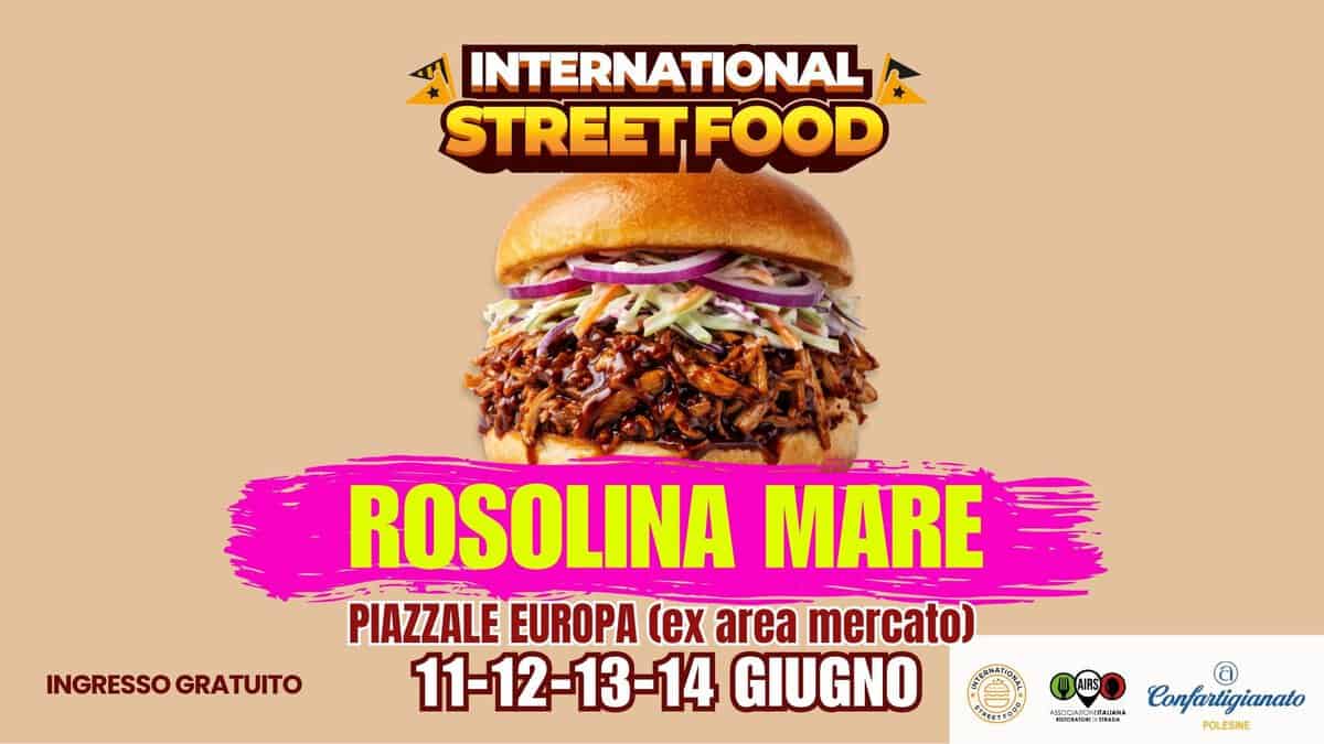 Evento International Street Food Rosolina Mare Locandina International Street Food Rosolina Mare - giovedì 11 giugno ore 18:00 - 20:00