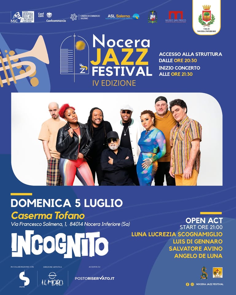 Evento domenica 5 luglio Nocera Jazz Festival Incognito Locandina domenica 5 luglio Nocera Jazz Festival Incognito - domenica 5 luglio ore 20:30 - 22:30
