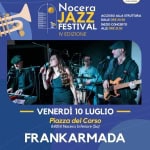 venerdì 10 luglio Nocera Jazz Festival Frankarmada live band venerdì 10 luglio Nocera Jazz Festival Frankarmada live band