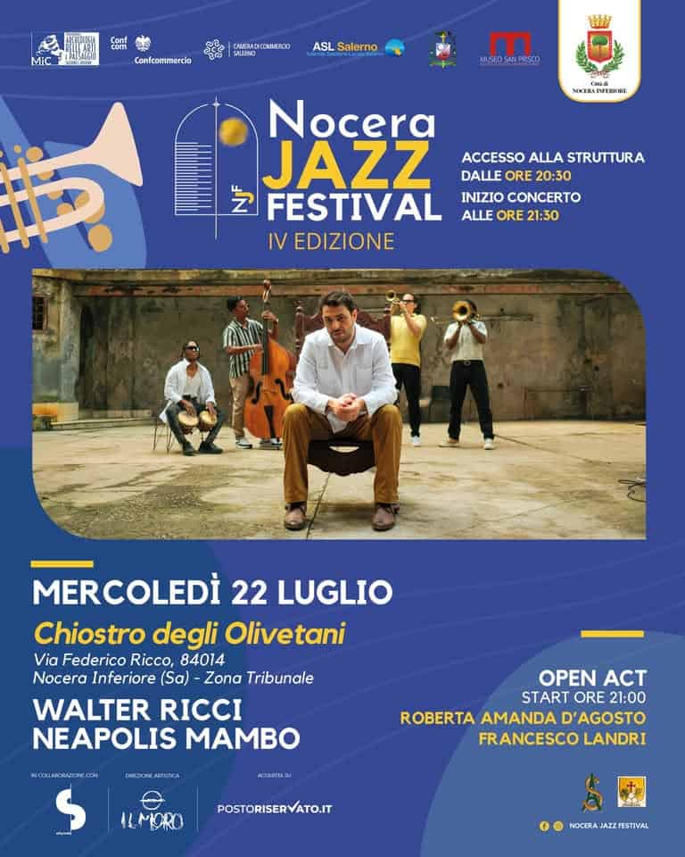 Evento mercoledì 22 luglio Nocera Jazz Festival Walter Ricci – Neapolis Mambo Locandina mercoledì 22 luglio Nocera Jazz Festival Walter Ricci – Neapolis Mambo - mercoledì 22 luglio ore 20:30 - 22:30