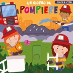 Un Giorno Da Pompiere Un Giorno Da Pompiere
