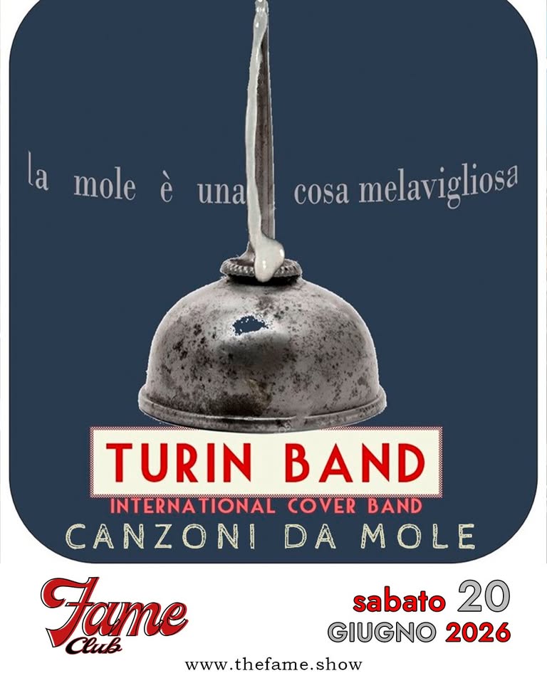 Evento Turin Band al Fame Club Locandina Turin Band al Fame Club - sabato 20 giugno ore 20:00 - 22:00