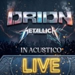 ORION Metallica in ACUSTICO – Locanda Alpina – Sega di Ala TRENTO ORION Metallica in ACUSTICO - Locanda Alpina - Sega di Ala TRENTO