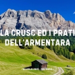 Escursione in VAL BADIA la CRUSC ed i prati dell’ARMENTARA Escursione in VAL BADIA la CRUSC ed i prati dell'ARMENTARA