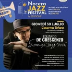 giovedì 30 luglio Nocera Jazz Festival Eduardo De Crescenzo – Essenze Jazz 2026 giovedì 30 luglio Nocera Jazz Festival Eduardo De Crescenzo - Essenze Jazz 2026
