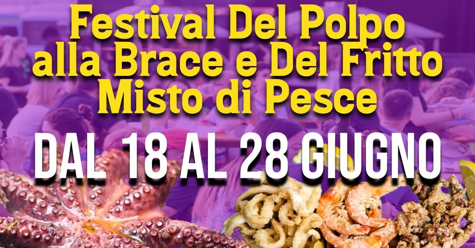 Evento Festival Del Polpo Alla Brace E Del Fritto Misto Di Pesce – Dal 18 Al 28 Giugno 2026 – Locandina Festival Del Polpo Alla Brace E Del Fritto Misto Di Pesce – Dal 18 Al 28 Giugno 2026 – - da giovedì 18 giugno - domenica 28 giugno 2026 ore 18:00 ore 23:00