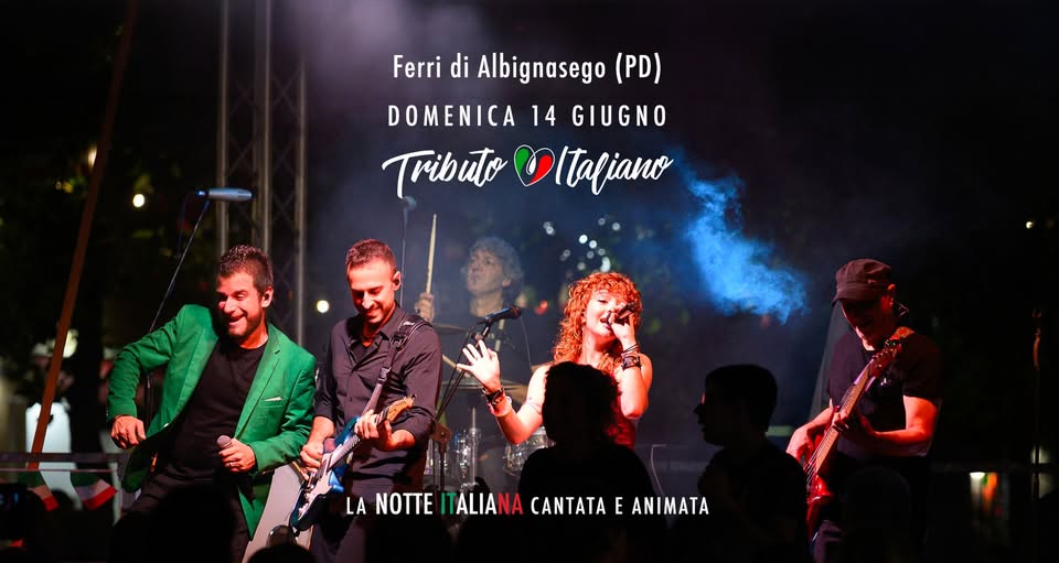 Evento Tributo Italiano live a Ferri di Albignasego PD Locandina Tributo Italiano live a Ferri di Albignasego PD - domenica 14 giugno ore 21:00 - 23:00